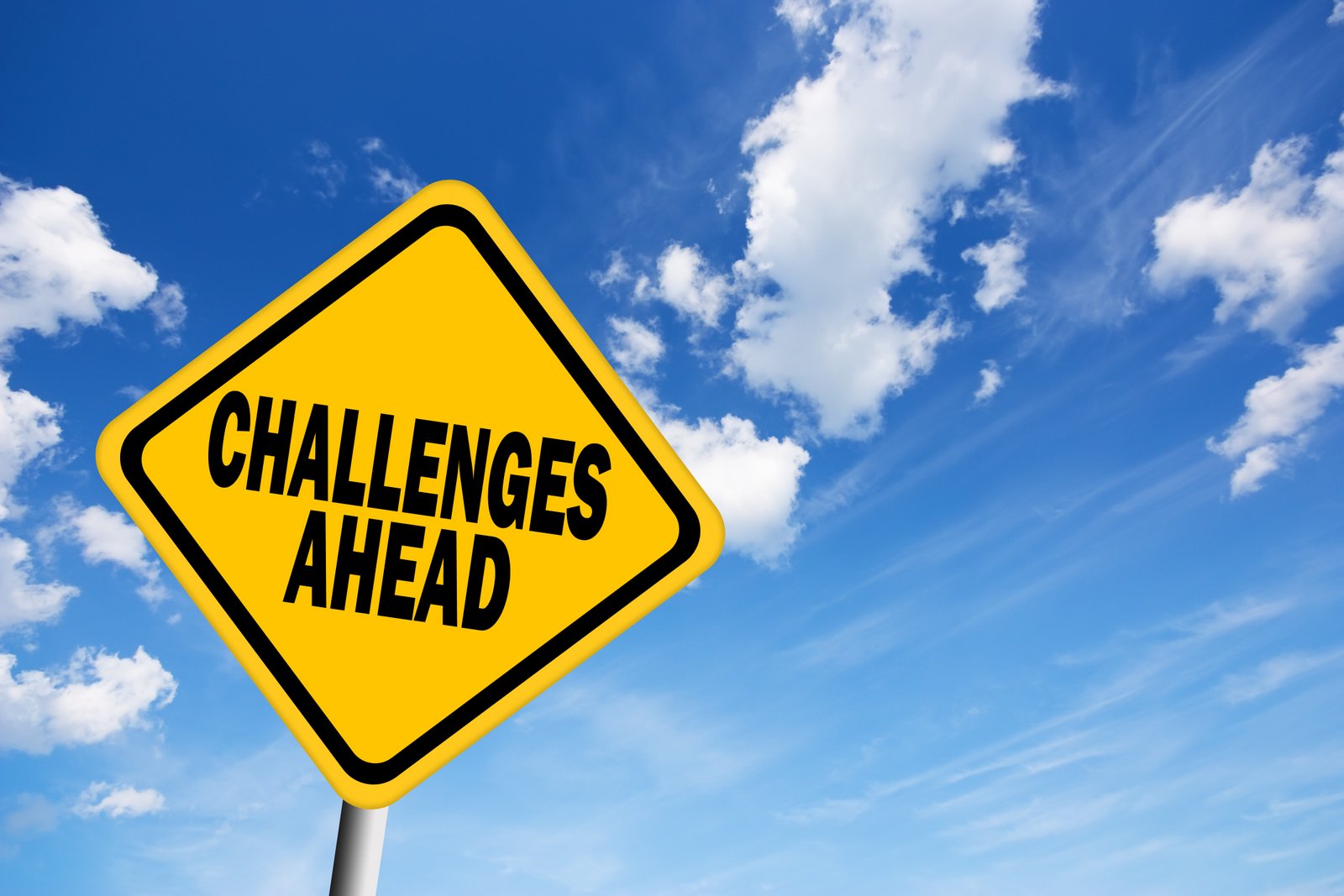 Challenges ahead sign