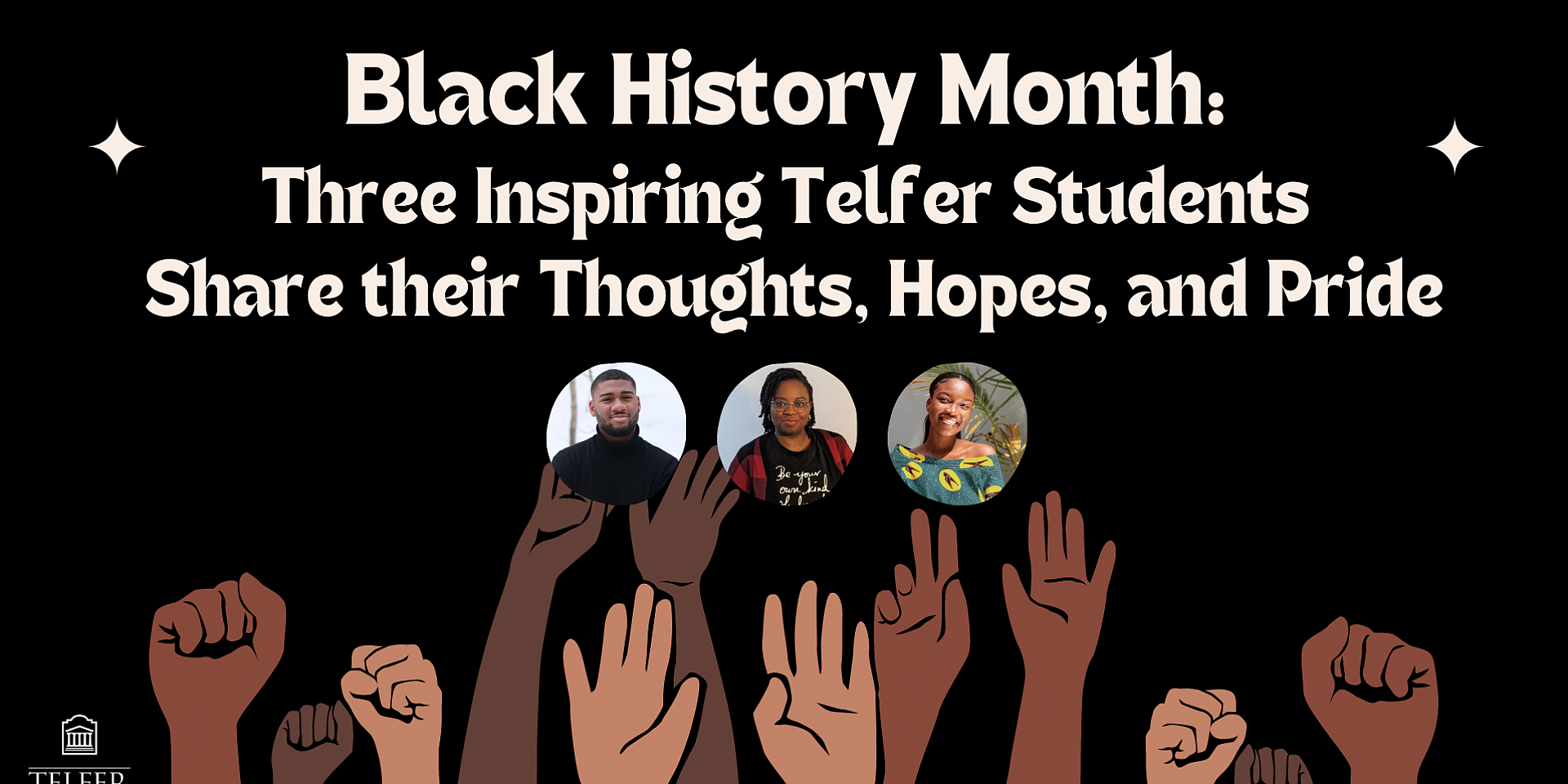 Black History Month: Three Inspiring Telfer Students Share their Thoughts, Hopes, and Pride